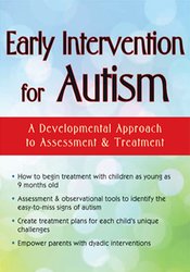 Griffin Doyle Early Intervention for Autism A Developmental Approach to Assessment & Treatment