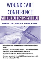 Heidi Huddleston Cross Wound Care Conference with Clinical Demonstration Lab