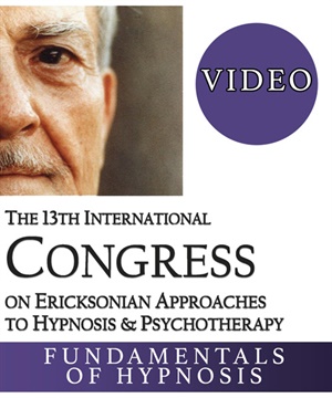 IC19 Fundamentals of Hypnosis 04 The Ericksonian Approach to Hypnotic Phenomena Dan Short