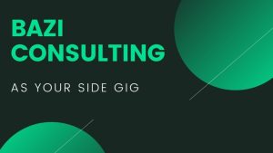 JOEY YAP'S BAZI CONSULTING AS YOUR SIDE GIG