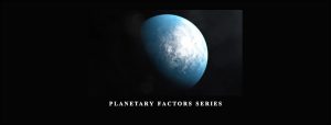 Jack Gillen Planetary Factors Series