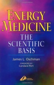 James L. Oschman Energy Medicine The Scientific Basis