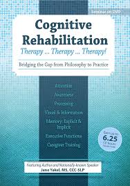 Jane Yakel Cognitive Rehabilitation