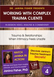 Janina Fisher Trauma & Relationships When Intimacy Feels Unsafe