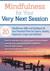 Jason Murphy Mindfulness For Your Very Next Session More Than 20 Mindfulness Skills and Techniques for Your Treatment Plans for Trauma