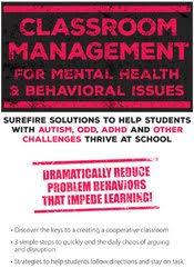 Jay Berk Classroom Management for Mental Health and Behavioral Issues