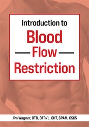 Jim Wagner Introduction to Blood Flow Restriction