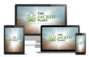 John Malanca The Sacred Plant Healing Brain Masterclass