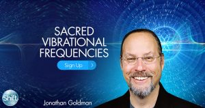 Jonathan Goldman Sacred Vibrational Frequencies