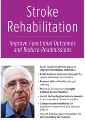 Jonathan Henderson Stroke Rehabilitation Improve Functional Outcomes and Reduce Readmissions