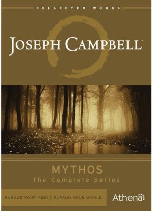 Joseph Campbell Mythos The Complete Series I-III