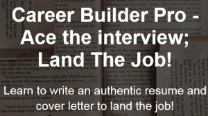 Joshua Fluke Career Builder Pro Ace the interview; Land The Job!