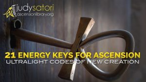 Judy Satori 21 Energy Keys For Ascension