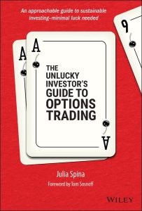 Julia Spina – The Unlucky Investor’s Guide to Options Trading