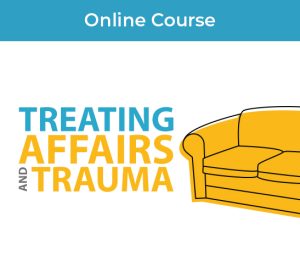 Julie Gottman & John Gottman – Treating Affairs and Trauma 2022