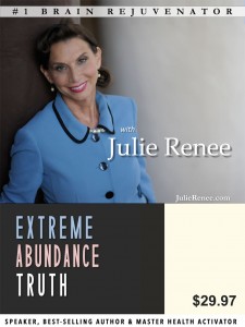 Julie Renee – Extreme Abundance-Truth