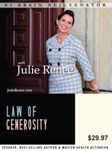 Julie Renee – Law of Generosity