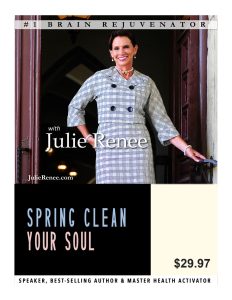 Julie Renee – Spring Clean Your Soul