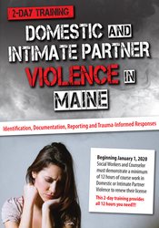 Katelyn Baxter-Musser Domestic and Intimate Partner Violence in Maine Identification