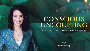Katherine Woodward Thomas Conscious Uncoupling