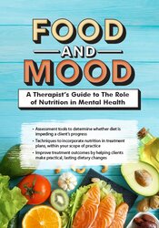 Kathleen Zamperini Food and Mood A Therapist’s Guide to The Role of Nutrition in Mental Health
