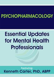 Kenneth Carter Psychopharmacology Essential Updates for Mental Health Professionals