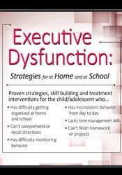 Kevin Blake Executive Dysfunction Strategies for At Home and At School