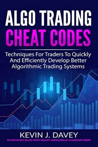 Kevin J. Davey – ALGO TRADING CHEAT CODES