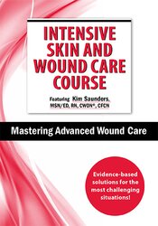 Kim Saunders Intensive Skin and Wound Care Course Day 2 Mastering Advanced Wound Care