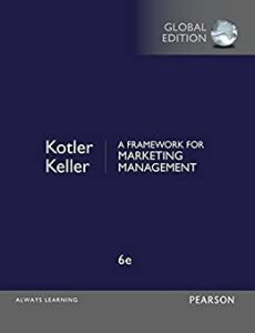 Kotler & Keller A Framework for Marketing Managment