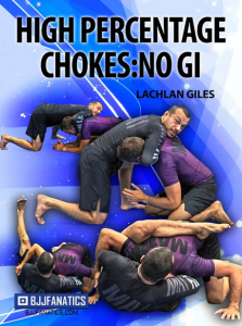 Lachlan Giles High Percentage Chokes No Gi