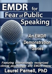 Laurel Parnell EMDR for Fear of Public Speaking