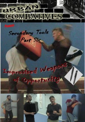 Lee Morrison – Secondary Tools – Improvised Weapons of Opportunity