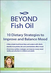 Leslie Korn Beyond Fish Oil 10 Dietary Strategies to Improve and Balance Mood