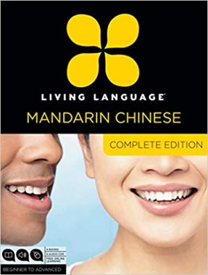 Living Language Mandarin Chinese Complete Edition Beginner through advanced course