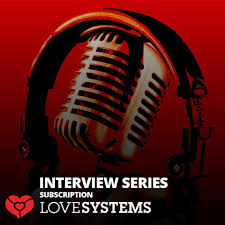 Love System Interview Series