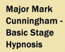 Major Mark Cunningham Basic Stage Hypnosis