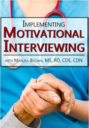 Marlisa Brown Implementing Motivational Interviewing