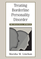 Marsha Linehan Treating Borderline Personality Disorder. The Dialectical Approach