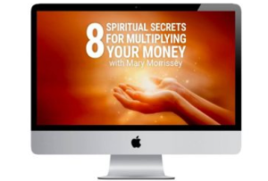 Mary Morrisey 8 Spiritual Secrets for Multiplying Your Money