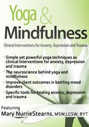 Mary NurrieStearns Yoga & Mindfulness Clinical Interventions for Anxiety