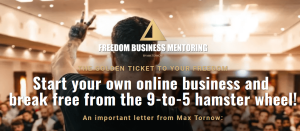 Max Tornow Freedom Business Mentoring