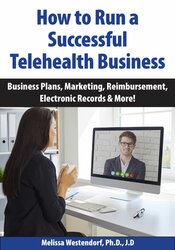 Melissa Westendorf How to Run a Successful Telehealth Business Business Plans