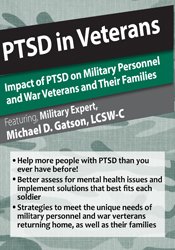 Michael D. Gatson PTSD in Veterans Impact of PTSD on Military Personnel and War Veterans and Their Families