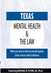 Michael H. Flynn Texas Mental Health & The Law