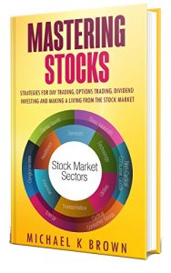 Michael K Brown – Mastering Stocks