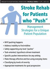 Michelle Green Stroke Rehab for Patients who “Push” Management Strategies for a Unique Patient Population