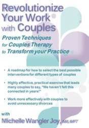 Michelle Wangler Revolutionize Your Work with Couples Proven Techniques for Couples Therapy to Transform Your Practice