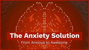Mike Mandel Anxiety Solution