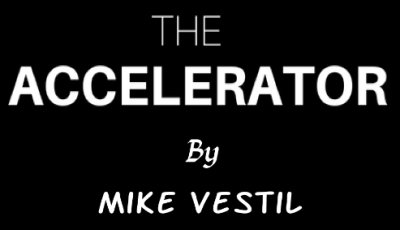 Mike Vestil The Accelerator